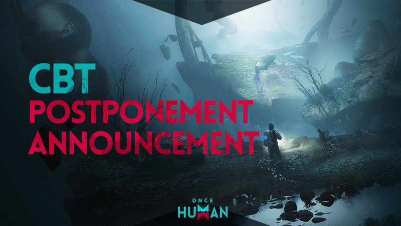 CBT Postponement Announcement